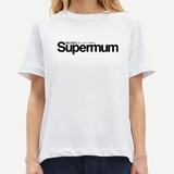 UT SUPERMUM Mother Parody Statement Unisex T-Shirt