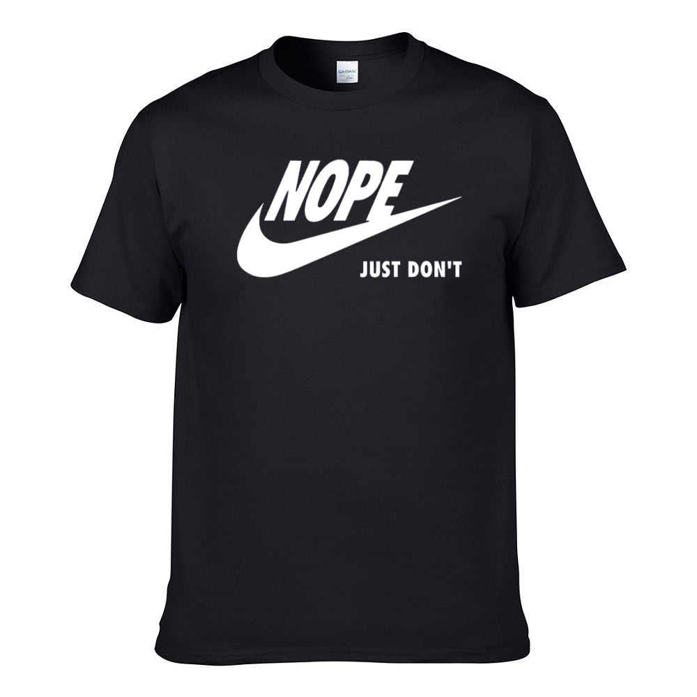 UT NOPE JUST DON'T Premium Slogan T-Shirt